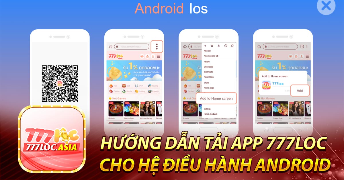Hướng dẫn tải App 777Loc cho hệ điều hành Android
